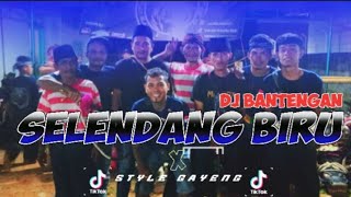 DJ BANTENGAN SELENDANG BIRU X STYLE GAYENG • JINGGLE MAHESO KUSUMO SEJATI NEW VIRAL TIK TOK [upl. by Catha151]