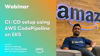 Webinar  CICD setup using AWS CodePipeline on EKS  DevOpsSri Lanka AWS Webinar [upl. by Dominick]