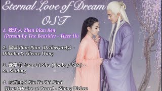 Full Playlist Eternal Love of Dream 三生三世十枕上书 OST Album w ENG Sub [upl. by Aekin]