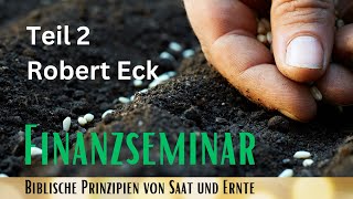 Finanzseminar Teil 2  Robert Eck [upl. by Glynnis413]