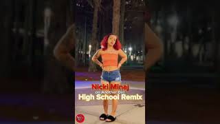 Nicki Minaj High School Remix 🦄 nickiminaj highschool lilwayne sammysosa salareina fyp viral [upl. by Atnauqahs52]