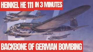 Heinkel He111 BackBone of German Bombing [upl. by Pegg149]