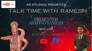 TALK WITH RAMESH  SEASON1  EPISODE1 AR STUDIOS [upl. by Imeaj648]