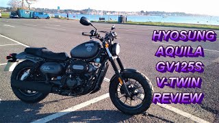 ★ HYOSUNG AQUILA GV125S VTWIN REVIEW ★ [upl. by Eanahc328]