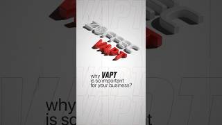 Why VAPT is Essential for Your Business Protect Against Cyber Threats [upl. by Ettenav962]