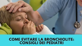 Come prevenire la bronchiolite nei bambini [upl. by Jeffy852]