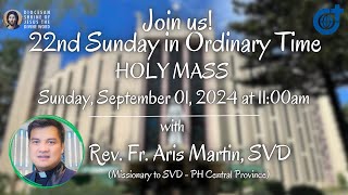 Holy Mass 1100AM 01 September 2024  22nd Sunday in Ordinary Time with Rev Fr Aris Martin SVD [upl. by Faunia]