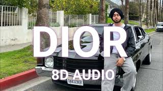 Shubh  Dior 8D AUDIO Latest Punjabi Song 2023 [upl. by Loma]