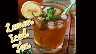 Lemon Iced Tea How to make Iced tea Hot brewed Iced Tea [upl. by Currie362]