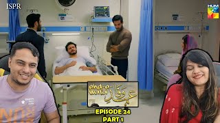 EhdeWafa Episode 24 Part 1 [upl. by Neu]