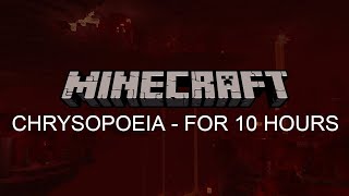 Minecraft Nether Update OST quotChrysopoeiaquot LOOPED for 10 Hours [upl. by Oirom]