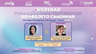 Aula 4  Webinar Módulo IV  Curso Formação de professores do Projeto Caminhar [upl. by Preiser]