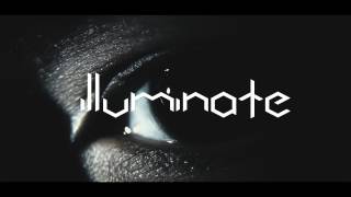 Zerkaa  Illuminate SampD Montage Trailer 2 [upl. by Ardekahs282]