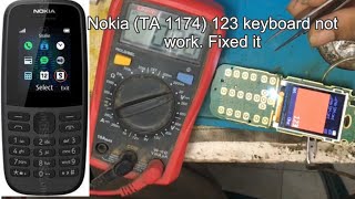 Nokia TA 1174  keypad 123 not working  fixed it [upl. by Aleusnoc]