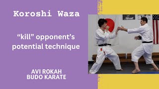 Koroshi Waza  quotkillquot opponents potential attack [upl. by Kippy75]