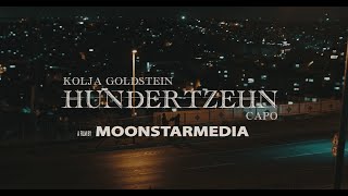 Kolja Goldstein x Capo  HUNDERTZEHN Official Music Video [upl. by Adamo]