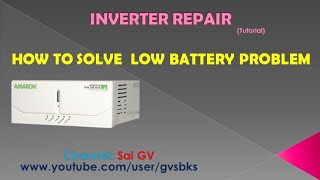 How to solve Inverter Low Battery Problem Step by Step [upl. by Kissie]