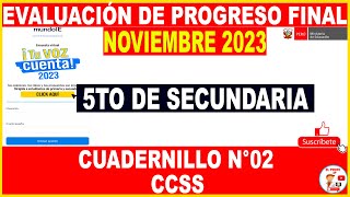 ✅EVALUACIÓN DE PROGRESO FINAL 2023 CUADERNILLO 02 CCSS 5TO SECUNDARIA [upl. by Bannon]