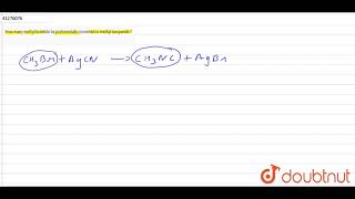 How many methyl bromide be preferentially converted to methyl isocyanide [upl. by Llenal]