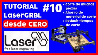 🔥💻 TUTORIAL LaserGRBL desde CERO parte 10 CURSO CORTE laser de MUCHAS piezas REDUCIR tiempo de corte [upl. by Calica622]