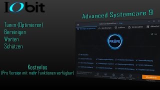 IObit  Advanced SystemCare 9  Free DeutschVollständiges Review [upl. by Dleifrag228]