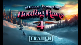 Hotdog Hans 4  Trailer [upl. by Jennie]