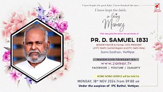 Pr D SAMUEL 83 Funeral Service On 18NOV2024 at Vettiyar  Watch Live On Zamar TV [upl. by Anahs961]