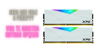 Memória ram XPG 32gb 3600mhz CL18 será mesmo que vale a pena [upl. by Sperling]