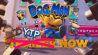 Dog Man Movie Trailer YTPTry Not to Laugh [upl. by Regine]