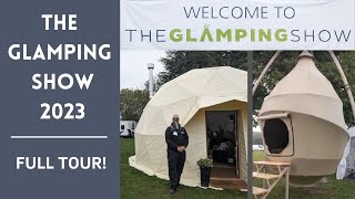 The Glamping Show 2023  FULL TOUR [upl. by Adnohs]