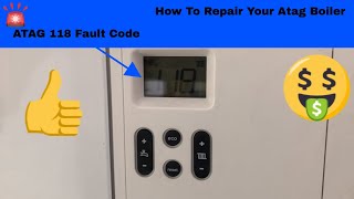 How To Repair Your Atag Boiler  Fault Code 118 [upl. by Col]