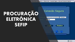 PROCURAÇÃO ELETRÔNICA ENVIO SEFIP [upl. by Kathi]