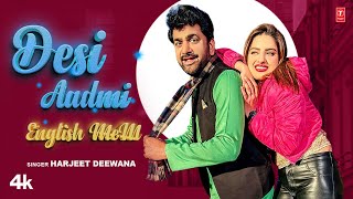 Desi Aadmi English Mem  Uttar Kumar  Harjeet Deewana  Divyanka Sirohi  New Haryanvi Video Song [upl. by Kort983]