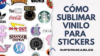 ⏯COMO SUBLIMAR VINILO IMPERMEABLE AUTOADHESIVO SUBLIMABLE PARA STICKERS [upl. by Walter308]