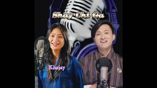 SHAY CHI GA  Sumjay Wangchuk  Kuenzang Lhamo  Lyrical video HD [upl. by Nawat493]