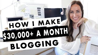 How To Start a Blog  How I Make Over 30000 A Month Blogging [upl. by Rock698]