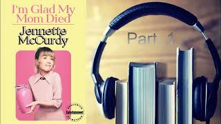 Im Glad My Mom Died by Jennette McCurdy  en español prologo capítulos del 1 al 10 parte 1 [upl. by Utas21]