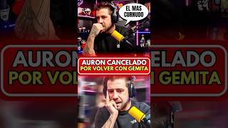 AURONPLAY CANCELADO POR VOLVER CON GEMITA [upl. by Weinberg923]