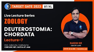 Zoology  Deuterostomia  Chordata  Target GATE 2023  BTXL  L7  IFAS [upl. by Llennod197]