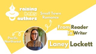 Ep 7 From Reader To Writer  Laney Lockett [upl. by Pardoes714]