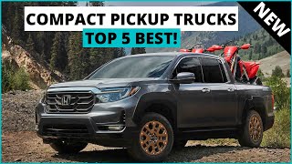 Top 5 Best Compact Pickup Trucks for 2023  Pickup Trucks To Buy [upl. by Aikim259]