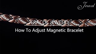 Step To Adjust The Jeracol Magnetic Bracelet [upl. by Lennahs246]