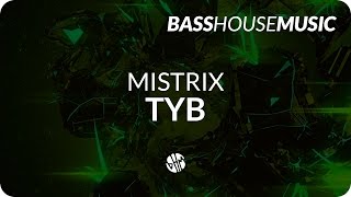 Mistrix  TYB [upl. by Ongun]