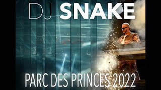 DJ SNAKE  Paris 2022  Parc des Princes  Live Concert [upl. by Hogle653]