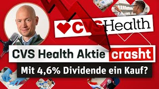 CVS Health Aktie crasht Mit 46 Dividende ein Kauf [upl. by Aileve]