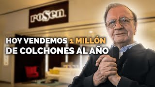 Vendió El Primer Colchón Hace 70 Años Hoy Vende Casi 1 Millón de Colchones Al Año  COLCHONES ROSEN [upl. by Wehtam]