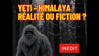 LEGENDAIRE YETI DHIMALAYA créaturesmythiques history explorationfantastique [upl. by Martguerita]