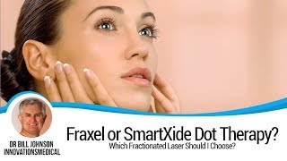 Which Fractionated Laser Should I Choose  Fraxel or SmartXide Dot Therapy [upl. by Nabe]