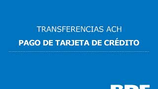 Pagos de Tarjeta de Crédito con Transferencias ACH [upl. by Pleione]