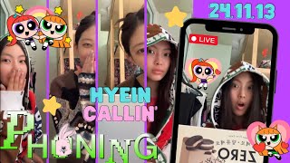 💜 Hyein 혜인 🐣  241113  🔴 Phoning LIVE  NewJeans 뉴진스  💚 Haerin 해린 😺 [upl. by Assira]